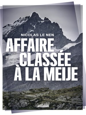 cover image of Affaire classée à la Meije